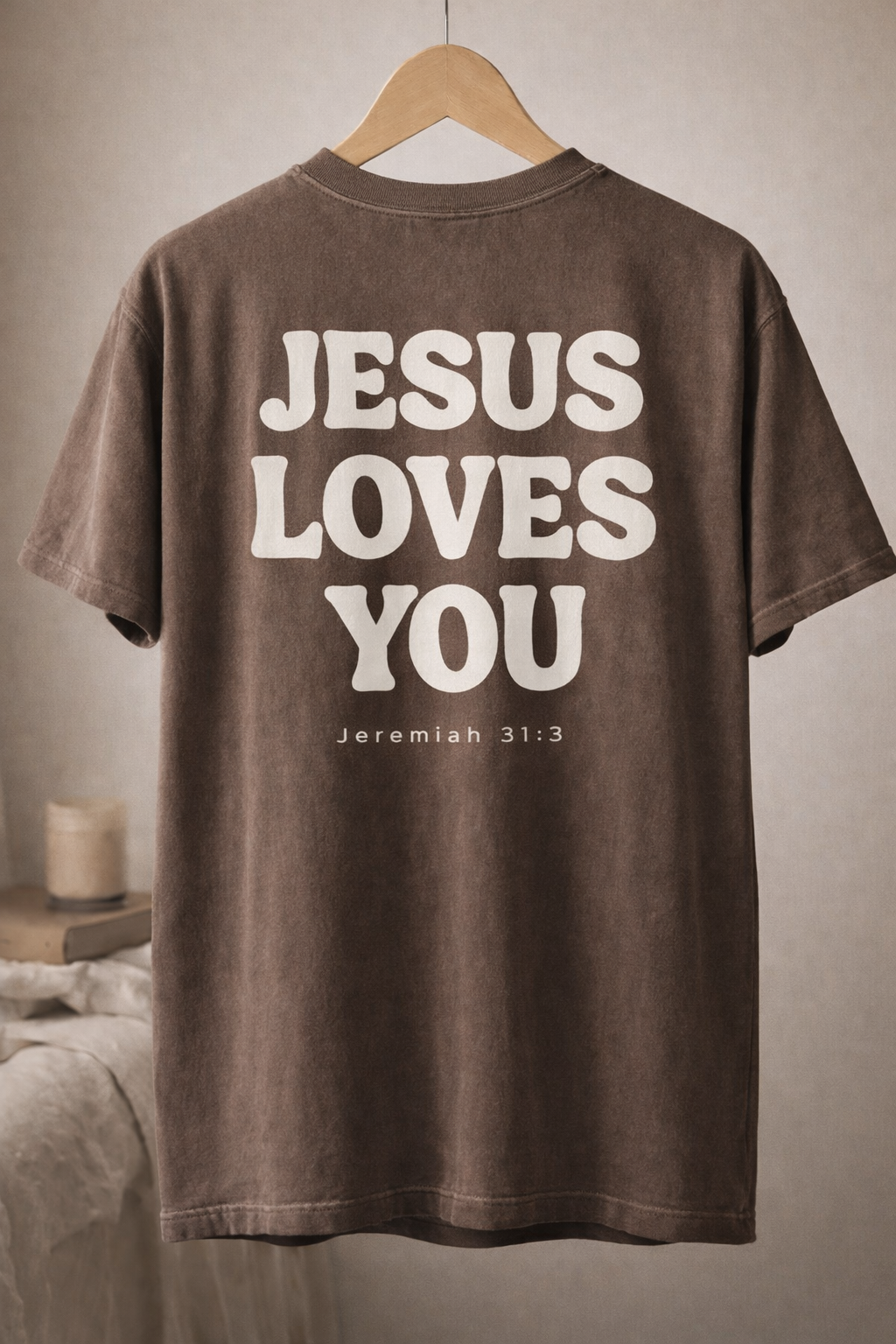 “Jesus Loves You” T Shirt